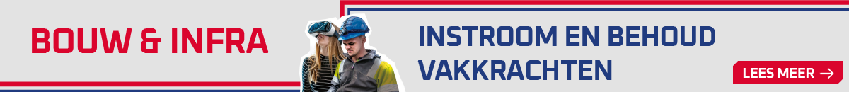 Bouw & Infra, instroom en behoud vakkrachten